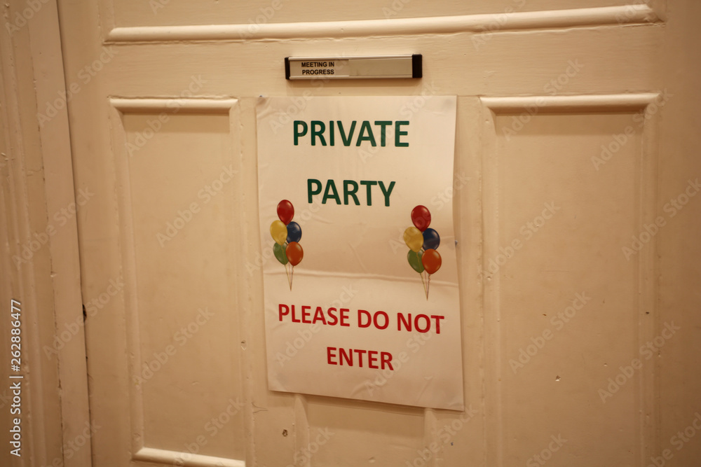 Private Party Please Do Not Enter Private Party Please Do Not Enter
