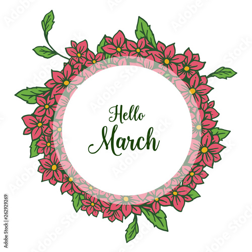 Vector illustration ornate of blossom flowers frame with writing hello march © StockFloral