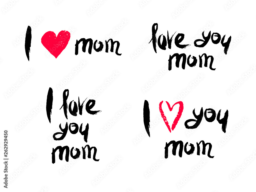 Set of handwritten emblem for Mothers day holiday greeting with lettering typography text: I love you mom. Vector modern naive black inscription for design, background, card, print, sticker, banner.