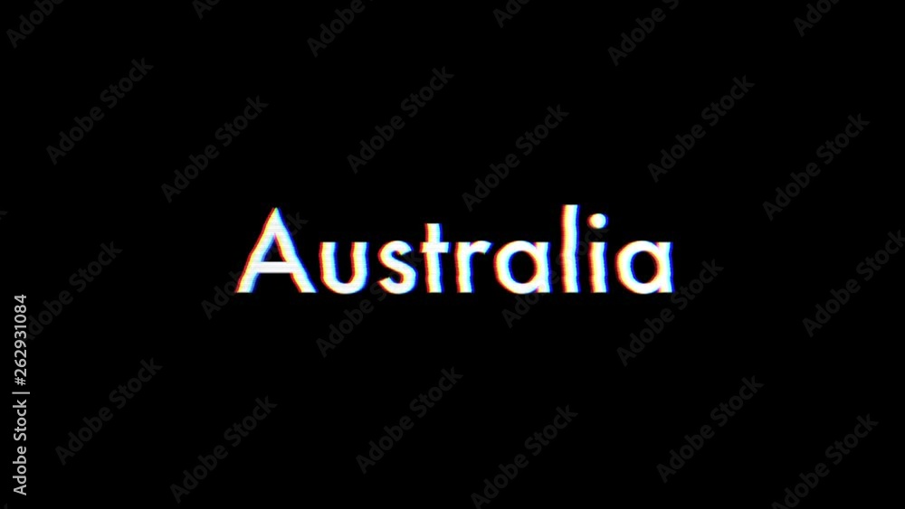 Australia title animation with glitch effect Australia title animation with glitch effect