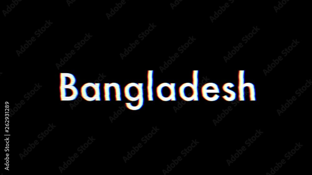 Bangladesh title animation with glitch effect Bangladesh title animation with glitch effect