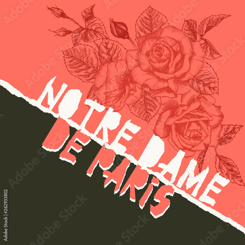 Notre Dame de pary poser. Torn paper style. Roses flower theme Creative design background for social media post, publishing, blogs. Red and black color