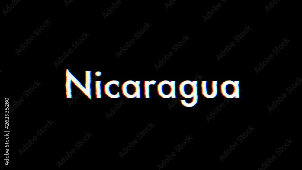 Nicaragua title animation with glitch effect Nicaragua title animation with glitch effect