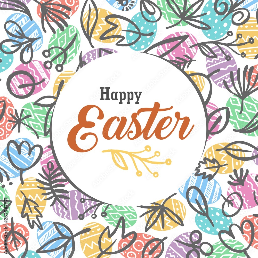 Happy Easter greetings card with colorful eggs and floral pattern background. Vector flat celebration illustration