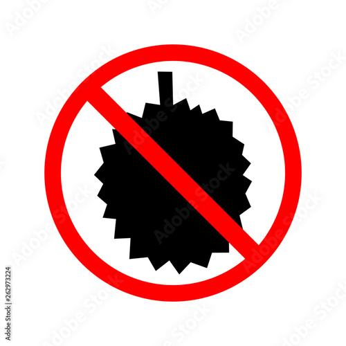 No Durian sign on white background. regulatory warning stop symbol. Vector illustration. 