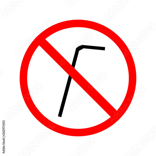 signs stop straw tube plastic on white background. regulatory warning stop symbol. Vector illustration. 