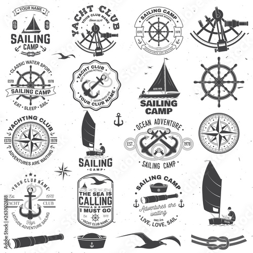 Set of sailing camp and yacht club badge. Vector. Concept for shirt, print or tee. Vintage typography design with black sea anchors, hand wheel, compass and sextant silhouette.