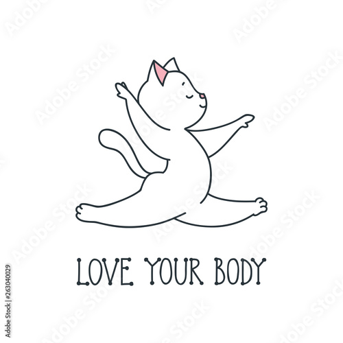 Love your body. Illustration of cute white cat doing stretching exercises on white background. Vector 8 EPS.