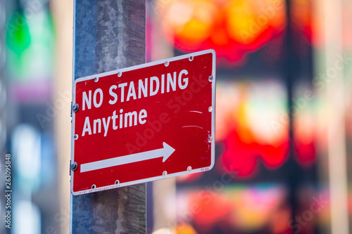 Photography No Standing Anytime street sign in city