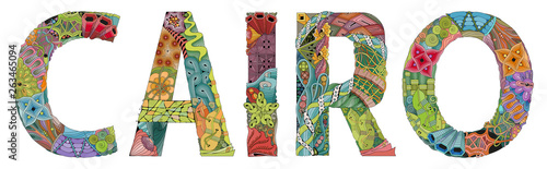 Capital of Egypt city Cario. Vector decorative zentangle object for decoration