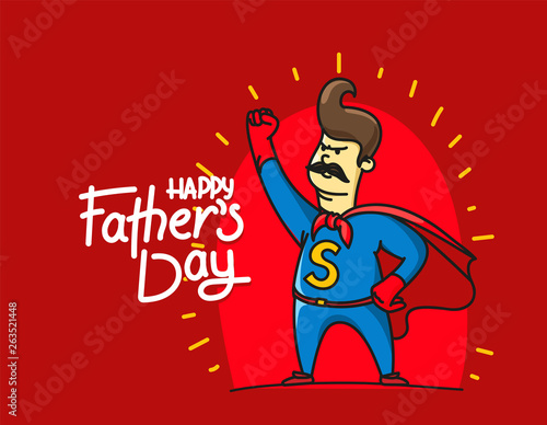 Happy fathers day vector banner with Dad super hero