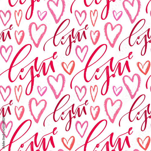 Seamless hearts pattern with text Love you. Vector romantic texture. Hand drawn ornament for wrapping paper, kids textile design or fashion prints. Valentines day or wedding decoration.