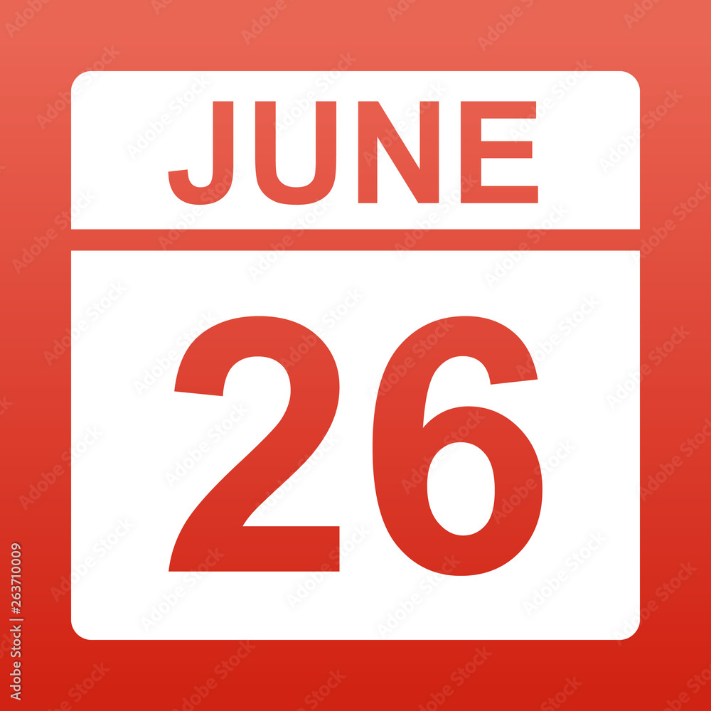 June 26. White calendar on a colored background. Day on the calendar. Red background with gradient. Simple vector illustration. June 26. White calendar on a colored background. Day on the calendar. Red background with gradient. Simple vector illustration.
