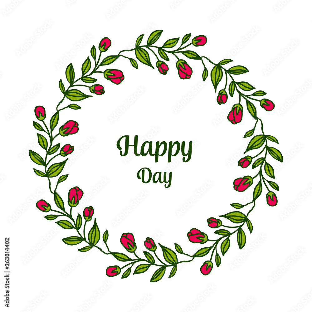 Vector illustration letter happy day with circular pink flower frame Vector illustration letter happy day with circular pink flower frame