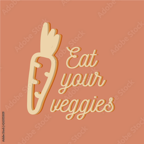 Eat your veggies