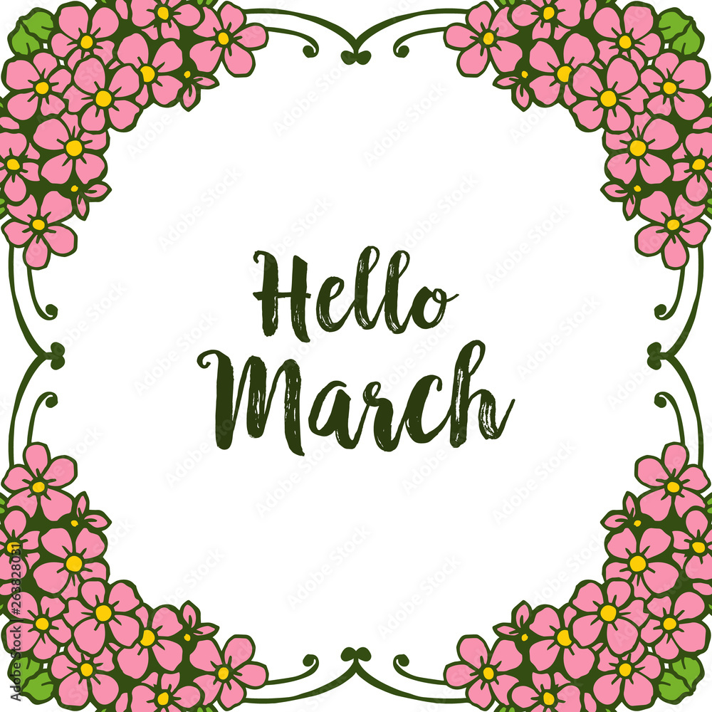 Vector illustration greeting card hello march with pink flower frame Vector illustration greeting card hello march with pink flower frame