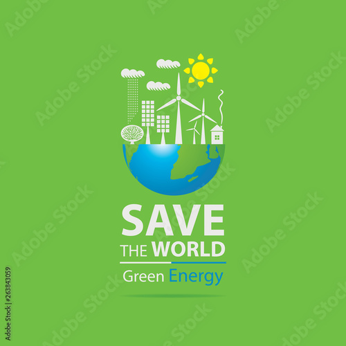 Vector banner on the theme of environmental protection and ecology of planet. Planet Earth, solar panels, wind turbines and words Safe the World, Green energy