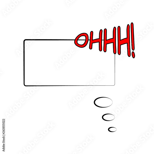 Comic speech bubble with text. Vector Illustration. Template frame in  pop art style isolated on white background. Sound effect. OHHH.
