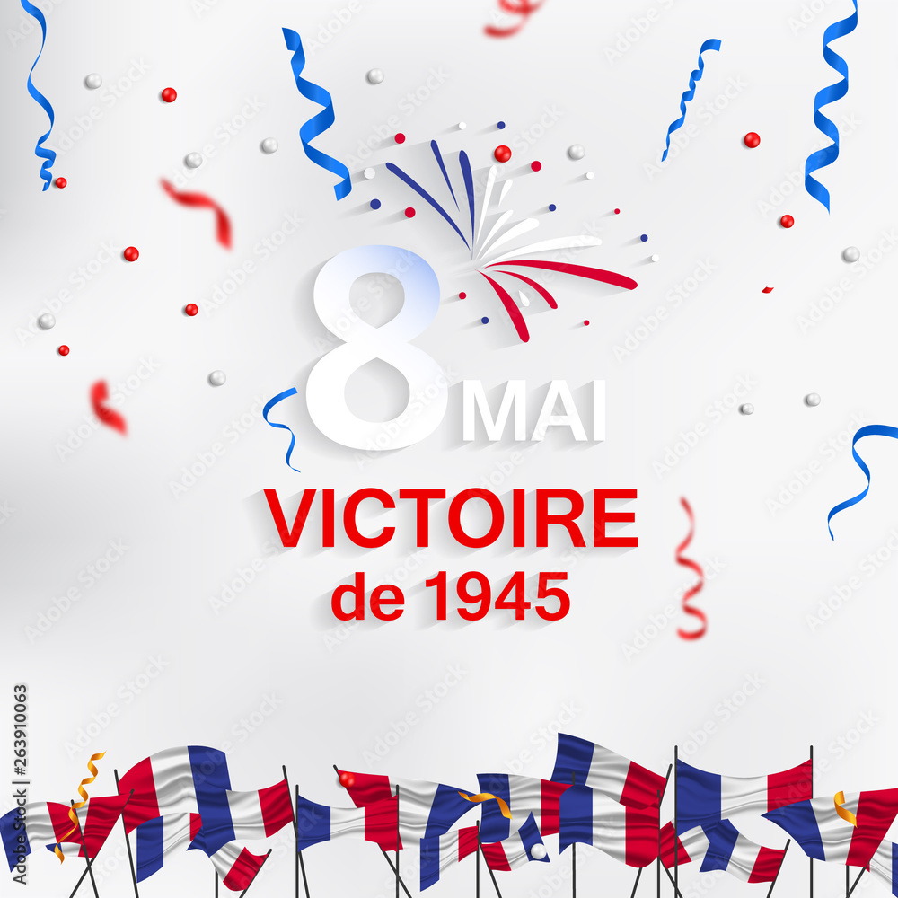 Fototapeta premium 8 Mai - Victoire 1945. 8 Mai Victoire de 1945