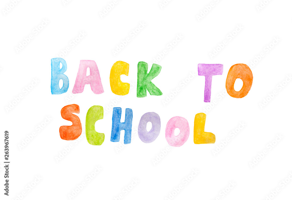 Back to school - colorful hand drawn text, lettering isolated on white background, education concept Back to school - colorful hand drawn text, lettering isolated on white background, education concept