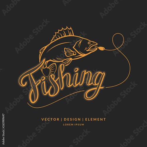 Fishing emblem. Modern hand drawn lettering phrase. Iinscription for layout and template.