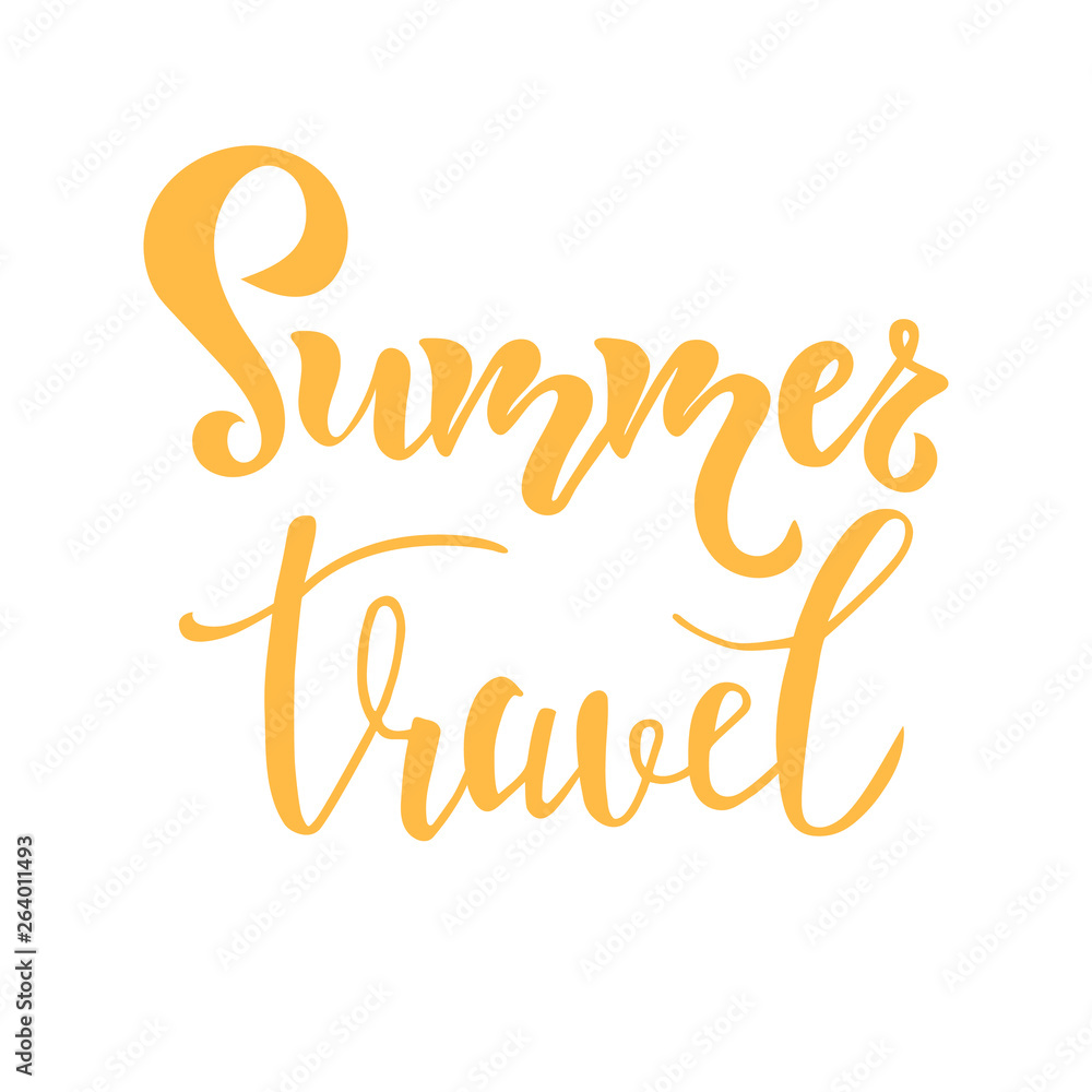 Summer travel motivational quote. Lettering typography template for poster, banner, card, print. Vector illustration