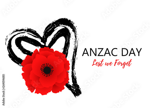 A bright poppy flower. Remembrance day symbol. Lest we forget lettering. Anzac day poster with hand draw heart. Vector Illustration