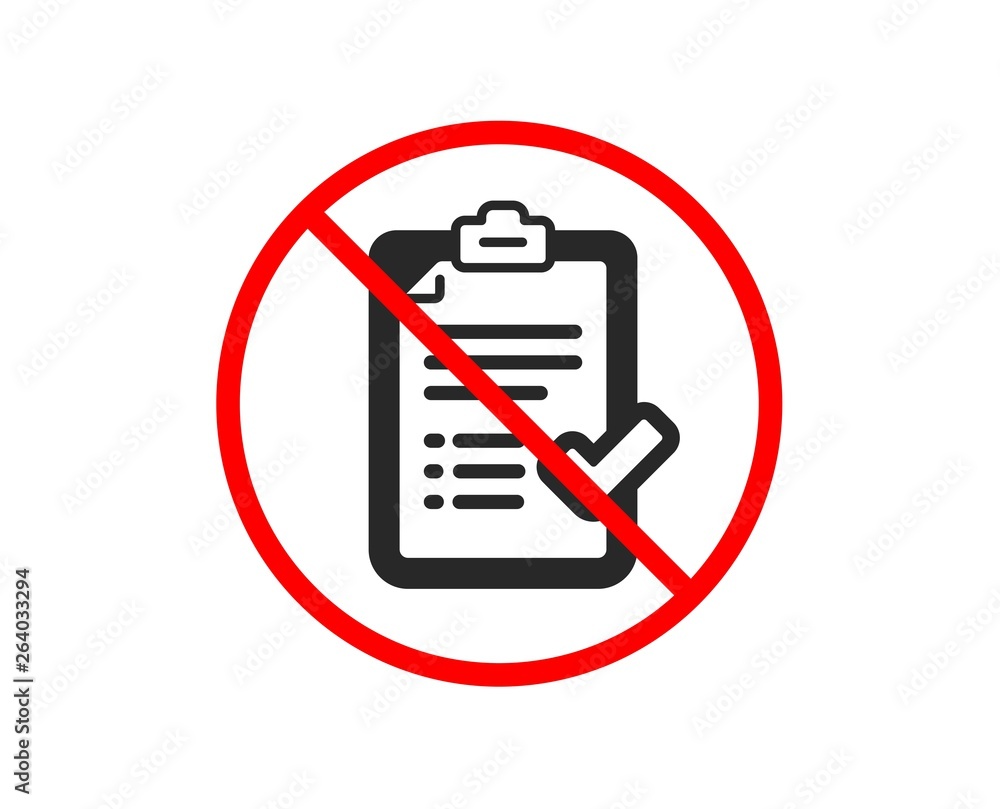 No or Stop. Approved checklist icon. Accepted or confirmed sign. Report symbol. Prohibited ban stop symbol. No approved checklist icon. Vector No or Stop. Approved checklist icon. Accepted or confirmed sign. Report symbol. Prohibited ban stop symbol. No approved checklist icon. Vector
