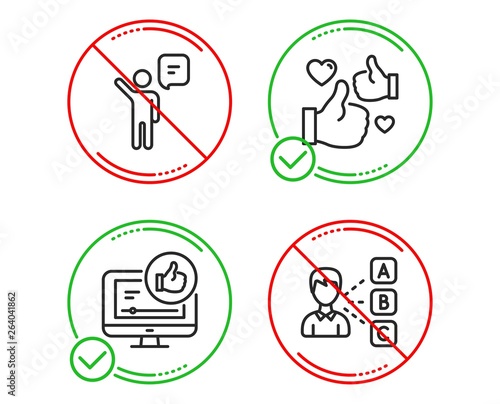Do or Stop. Agent, Like and Like video icons simple set. Opinion sign. Business person, Thumbs up, Choose answer. People set. Line agent do icon. Prohibited ban stop. Good or bad. Vector