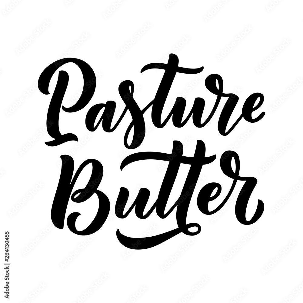Lettering quote, great design for any purposes. Vector slogan. Tasty breakfast. Diet food. Pasture, healthy nutrition. Lettering quote, great design for any purposes. Vector slogan. Tasty breakfast. Diet food. Pasture, healthy nutrition.