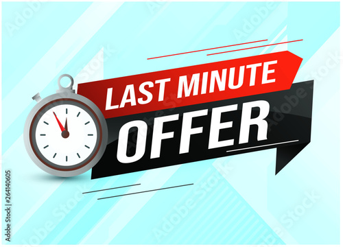 Last minute offer watch countdown Banner design template for marketing. Last chance promotion or retail. background banner poster modern graphic design  for store shop, online store, website, landing