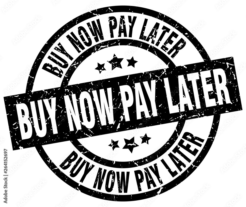 buy now pay later round grunge black stamp buy now pay later round grunge black stamp