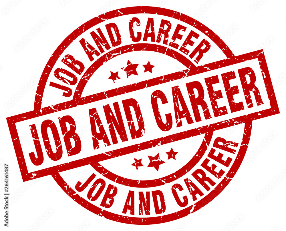 job and career round red grunge stamp job and career round red grunge stamp