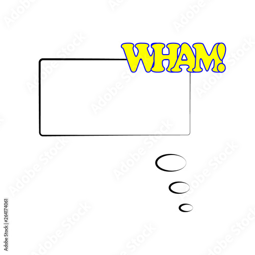 Vector illustration. Frame template in comic pop art style isolated on white background. Comic bubble speech with text WHAM.
