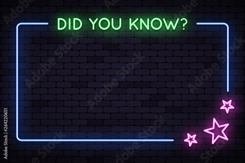 Neon frame with did you know text and stars. Vector illustration.