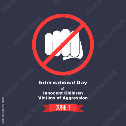 international day of innocent children victims of agression in june