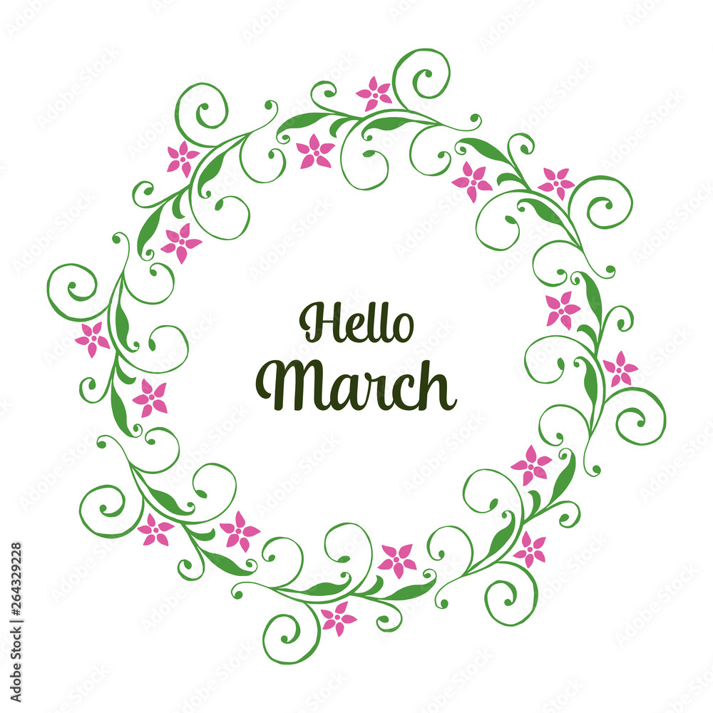 Vector illustration greeting card hello march with leaf flower frame Vector illustration greeting card hello march with leaf flower frame