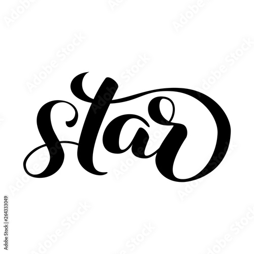 Star brush lettering. Vector illustration for clothes
