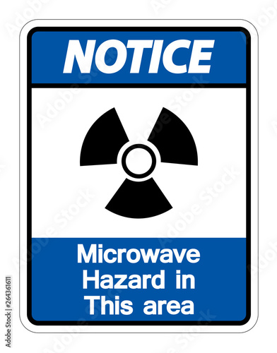 Notice Microwave Hazard Sign on white background,Vector llustration