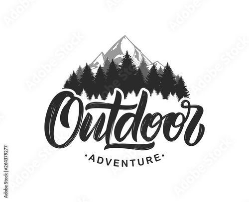 Handwritten Modern brush lettering composition of Outdoor adventure with silhouette of pine forest and mountains.