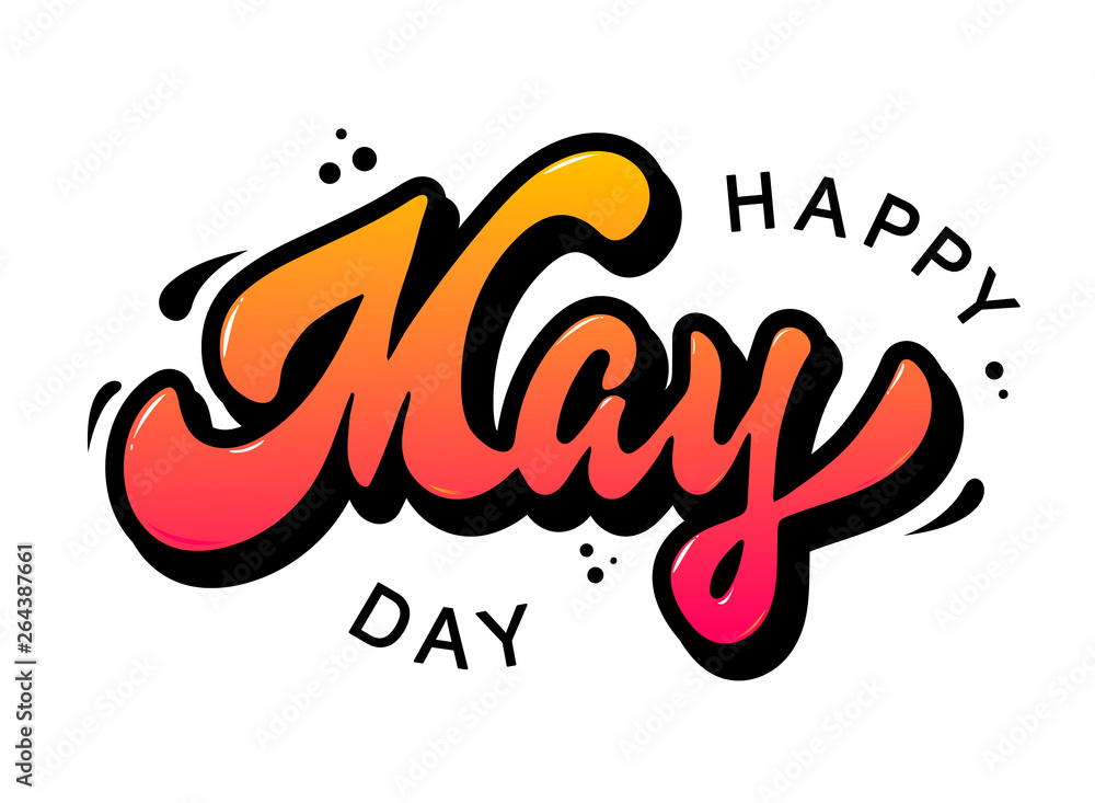 Happy May Day hand lettering quote Happy May Day hand lettering quote