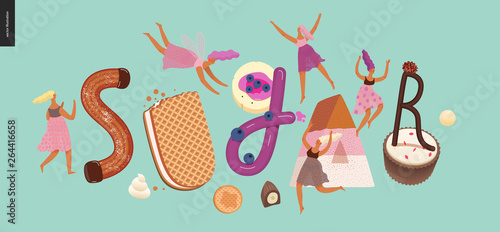 Dessert lettering - Sugar - modern flat vector concept digital illustration of temptation font, sweet lettering and girls. Caramel, toffee, biscuit, waffle, cookie, cream and chocolate letters
