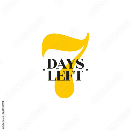 7 days left. Vector emblem with the number of days remaining 