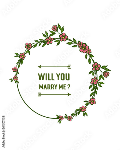 Vector illustration various shape leaf flower frame for design will you marry me