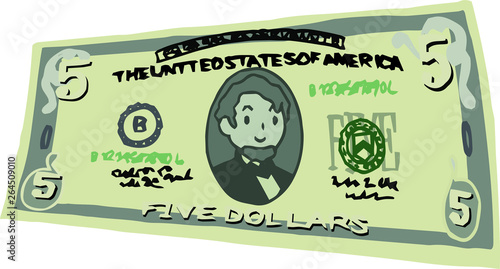 Deformed Cute hand-painted 5 US dollar banknote