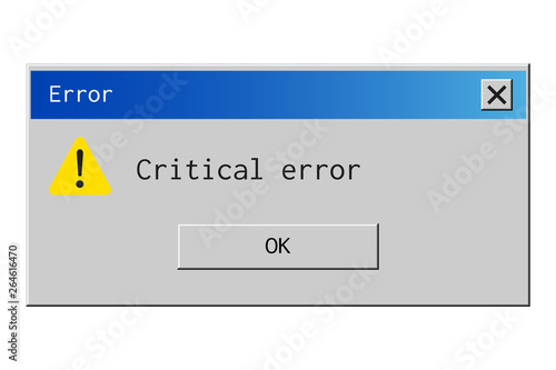 Retro error message. Old dialog box of system failure notification.