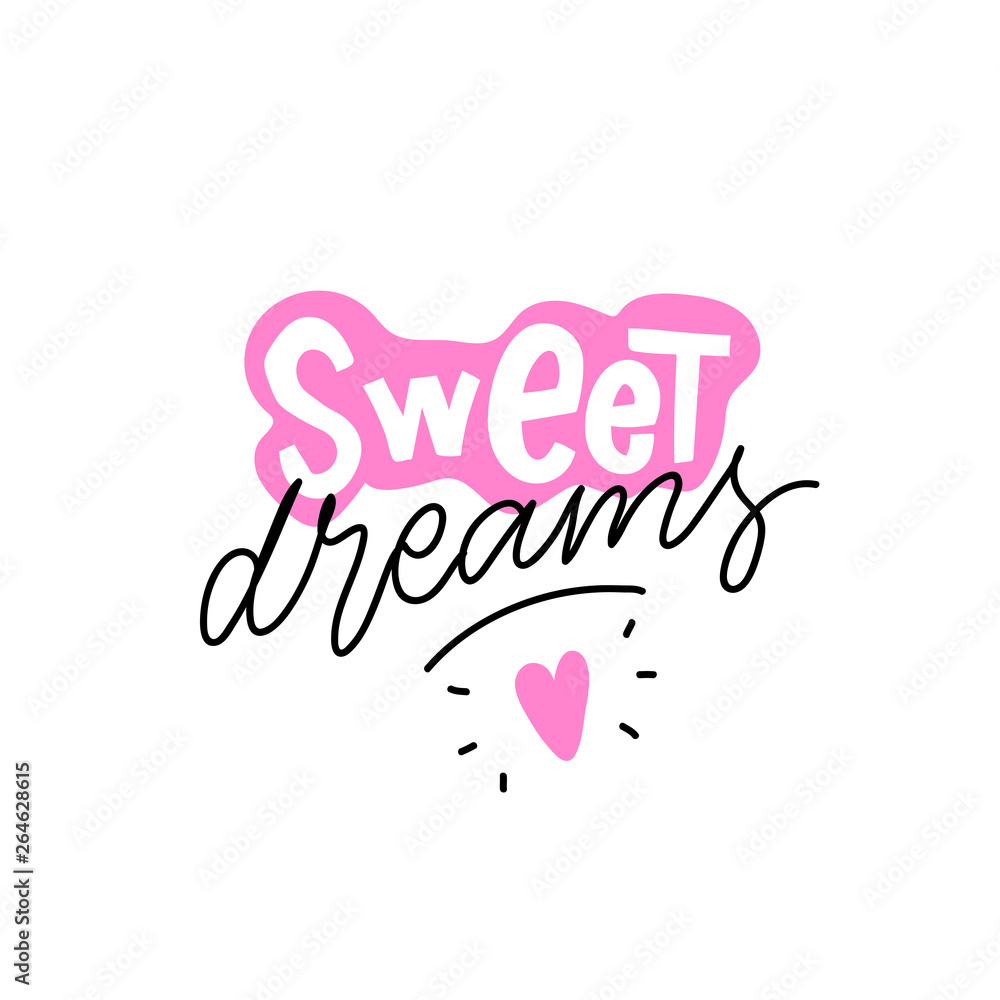 Kids lettering slogan sweet dreams for print, decor. Baby illustration.
