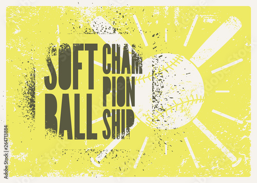 Softball Championship typographical vintage grunge style poster. Retro vector illustration.