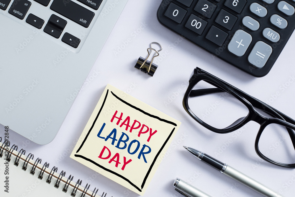Haappy Labor Day Concept On Sticky Note Haappy Labor Day Concept On Sticky Note
