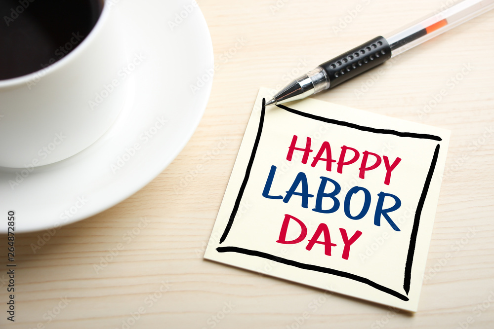 Haappy Labor Day Concept On Sticky Note Haappy Labor Day Concept On Sticky Note